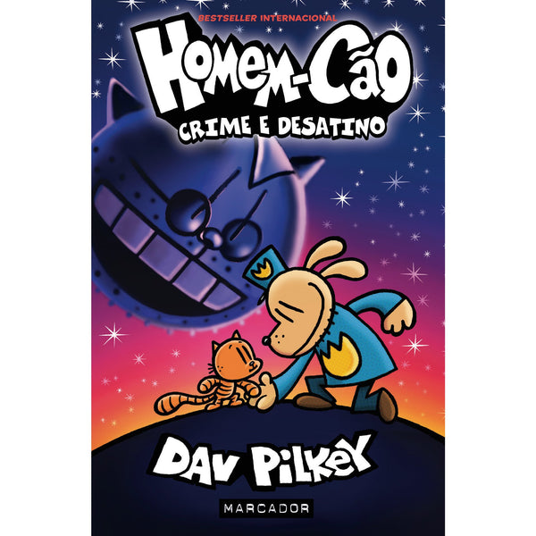 Homem-Cão: Crime e Desatino de Dav Pilkey