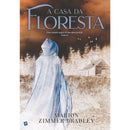 A Casa da Floresta de Marion Zimmer Bradley