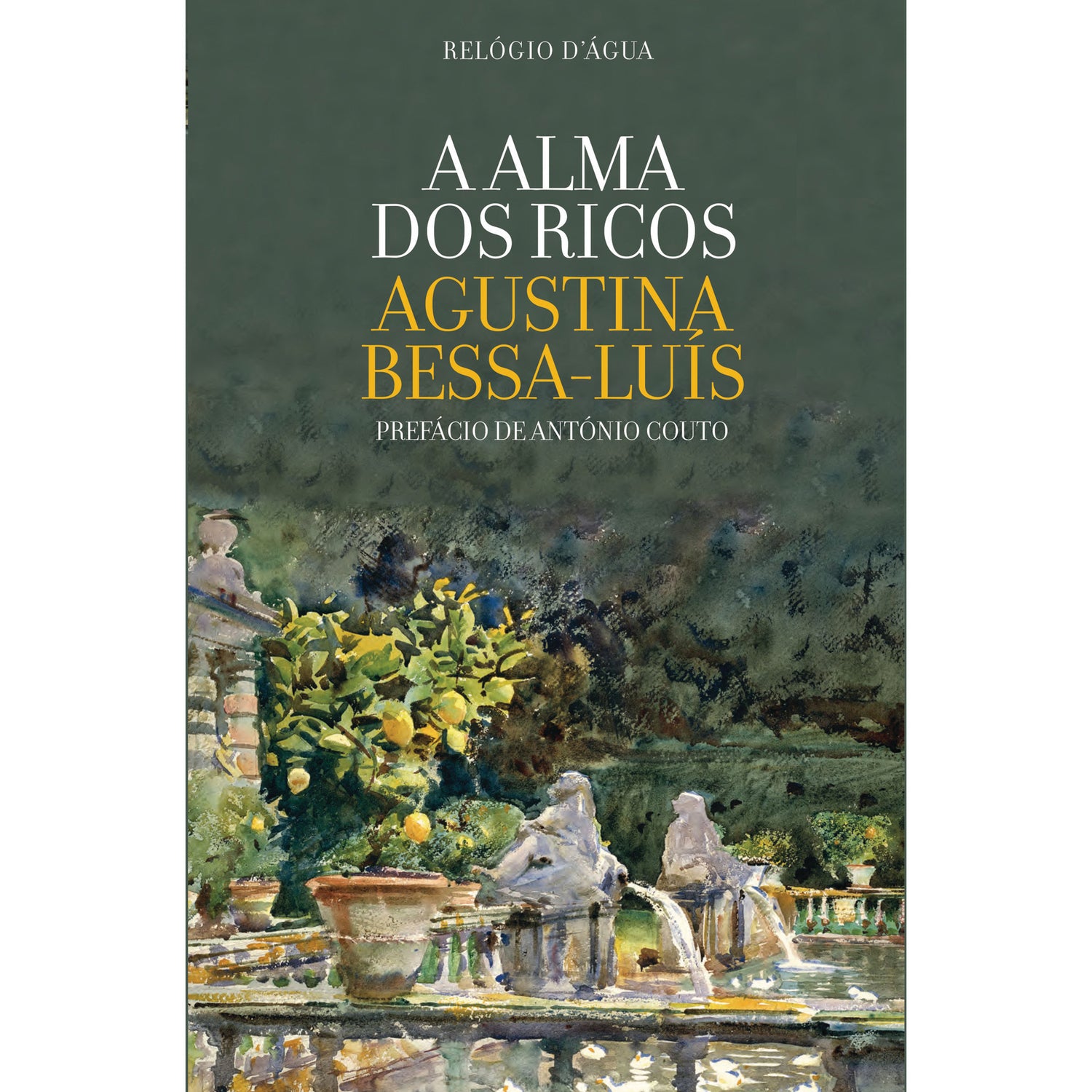 A Alma Dos Ricos de Agustina Bessa-Luís