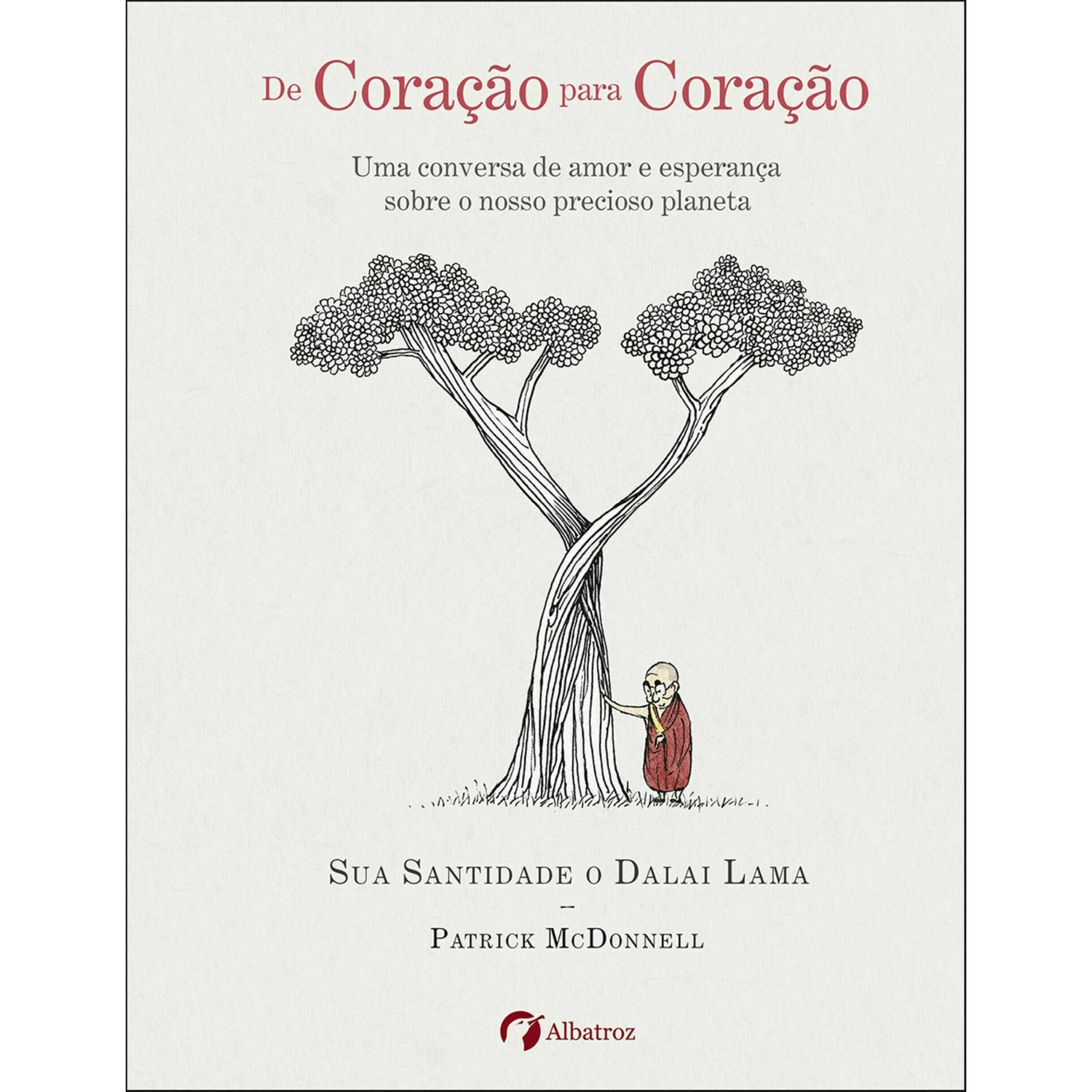 De Coração para Coração de Dalai Lama e Patrick McDonnell