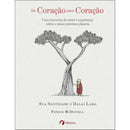 De Coração para Coração de Dalai Lama e Patrick McDonnell