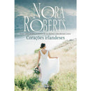 Corações Irlandeses de Nora Roberts