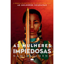 Mulheres Impiedosas de Namina Forna