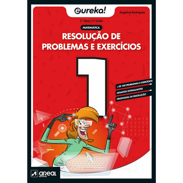 Eureka! Resolução de Problemas e Exercícios - Matemática - 1.º Ano