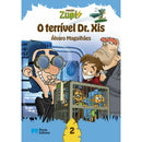 Missão Zupi - o Terrível Dr. Xis de Álvaro Magalhães - Livro 2