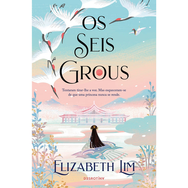 Os Seis Grous de Elizabeth Lim