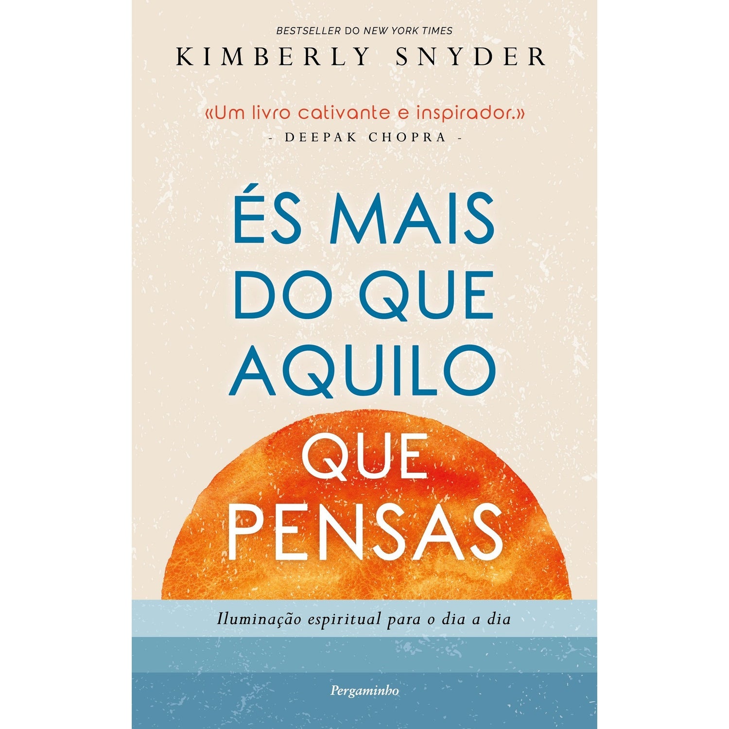 És Mais Do Que Aquilo Que Pensas de Kimbelry Snyder