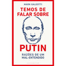 Temos De Falar Sobre Putin de Mark Galeotti