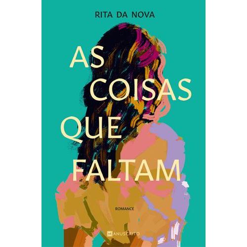 As Coisas que Faltam de Rita da Nova