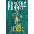 As Crónicas de Lymond - Jogo de Reis de Dorothy Dunnett - Livro 1