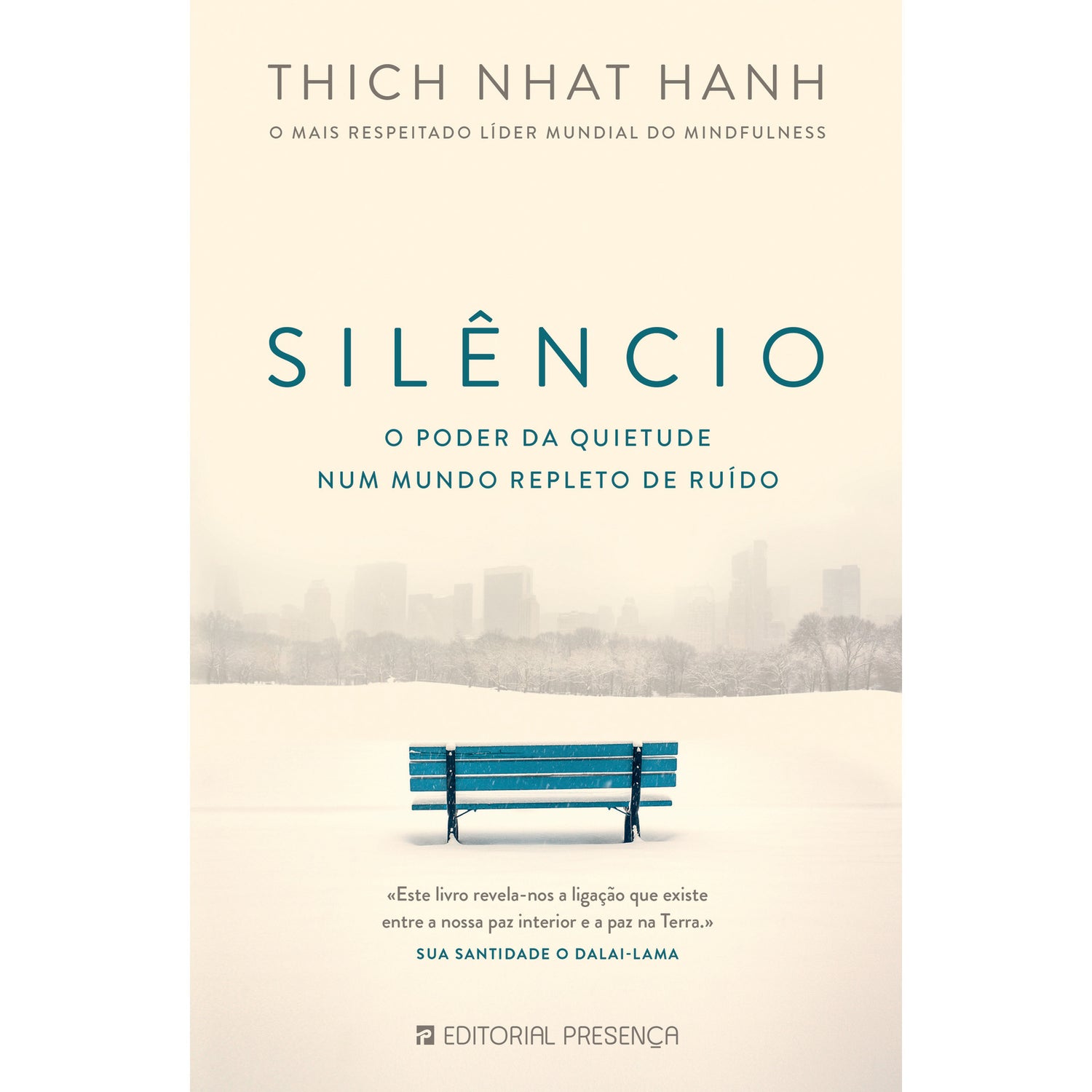 Silêncio - o Poder da Quietude Num Mundo Repleto de Ruído de Thich Nhat Hanh