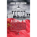 A Cortina De Ferro de Anne Applebaum