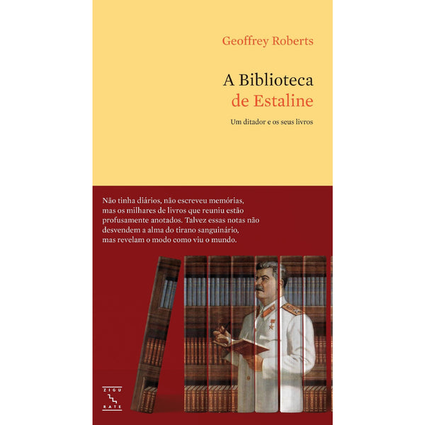 A Biblioteca De Estaline de Geoffrey Roberts