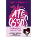 Até aos Ossos de Camille DeAngelis