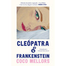 Cleópatra E Frankenstein de Coco Mellors