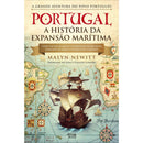 Portugal A História Da Expansão Marítima de Malyn Newitt