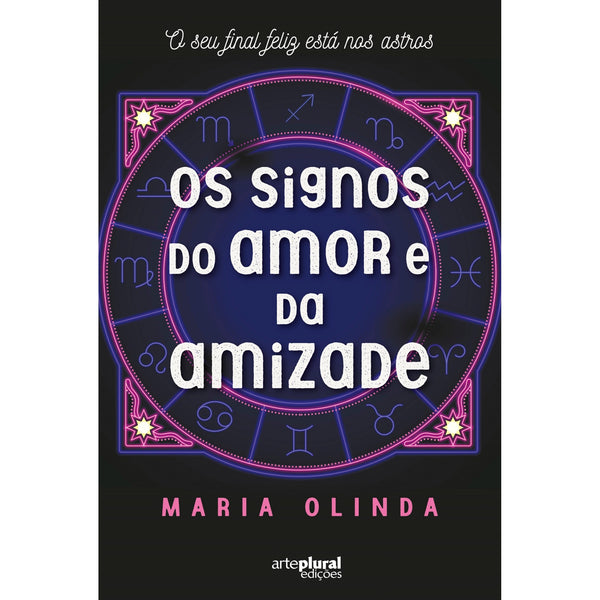 Os Signos Do Amor E Da Amizade de Maria Olinda