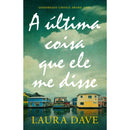 A Última Coisa que Ele Me Disse de Laura Dave
