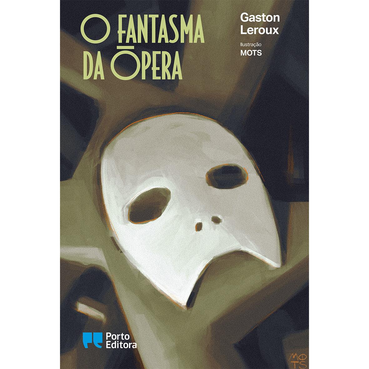 O Fantasma da Ópera de Gaston Leroux