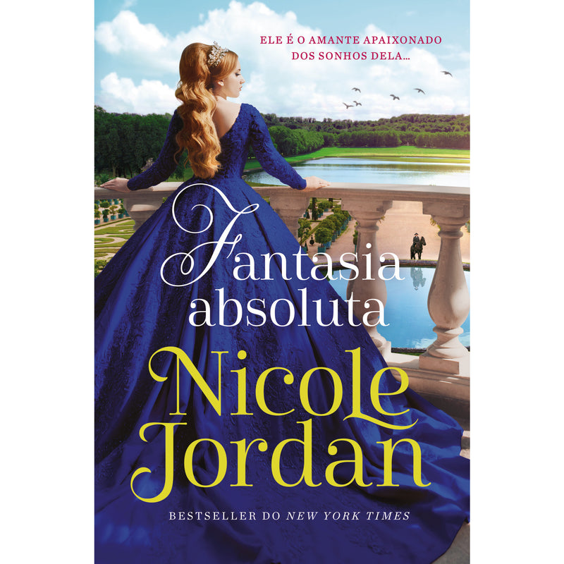 Saga Paraíso - Livro 3: Fantasia Absoluta de Nicole Jordan