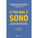 O Teu Mal é Sono de Bruna Reis e Sofia Rebocho