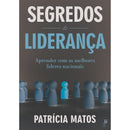 Segredos De Liderança de Patrícia Matos