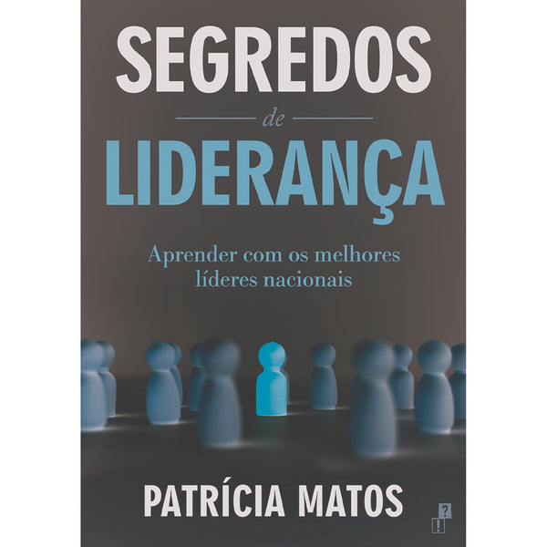 Segredos De Liderança de Patrícia Matos