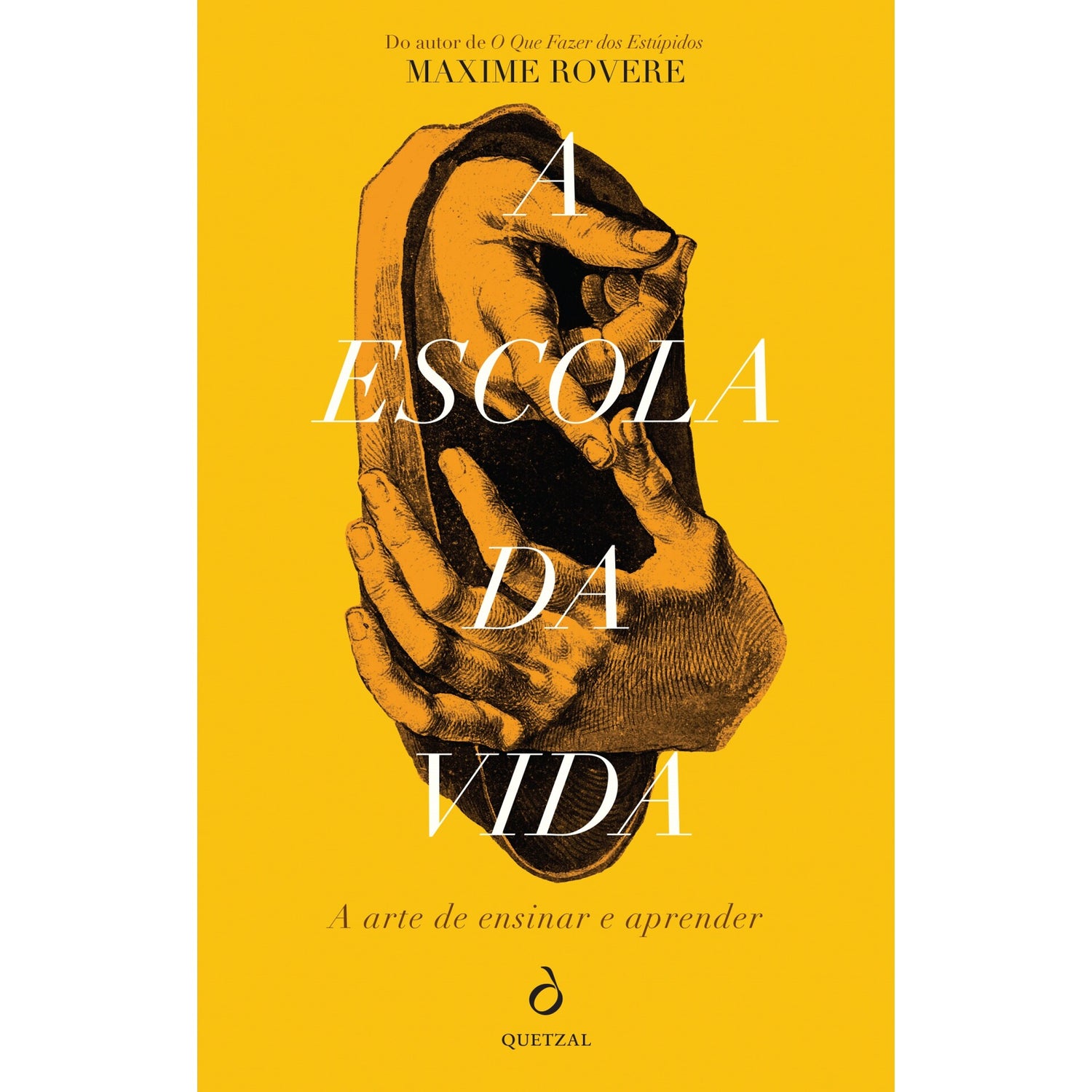 A Escola Da Vida de Maxime Rovere