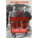 O Banqueiro de Hitler de Jean-François Bouchard
