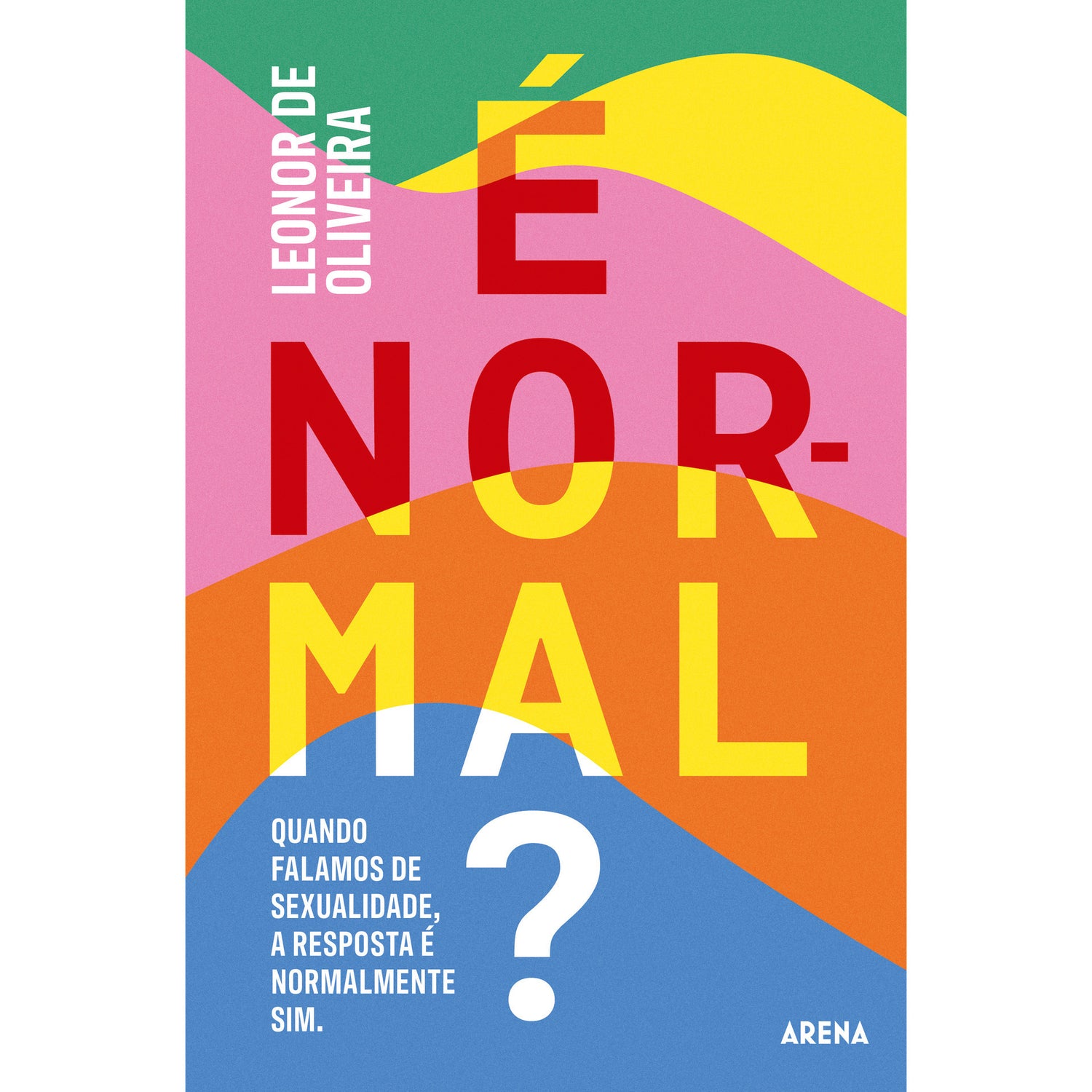 É Normal? de Leonor de Oliveira