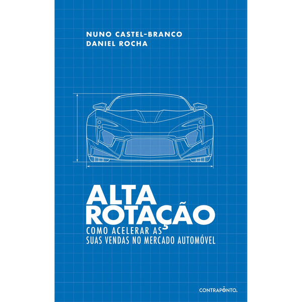 Alta Rotação de Nuno Castel-Branco e Daniel Rocha