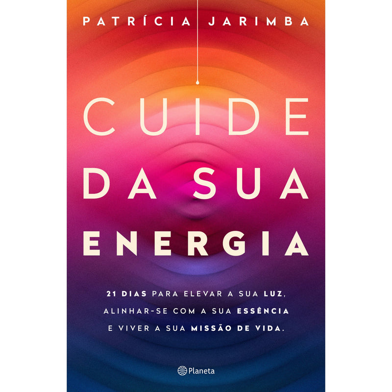 Cuide da sua Energia de Patrícia Jarimba