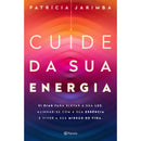 Cuide da sua Energia de Patrícia Jarimba