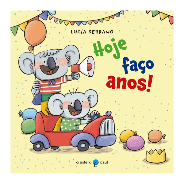 Hoje Faço Anos! de Lucía Serrano