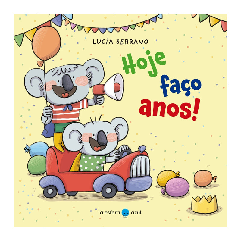 Hoje Faço Anos! de Lucía Serrano