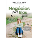 Negócios Para Elas de Inês Correia