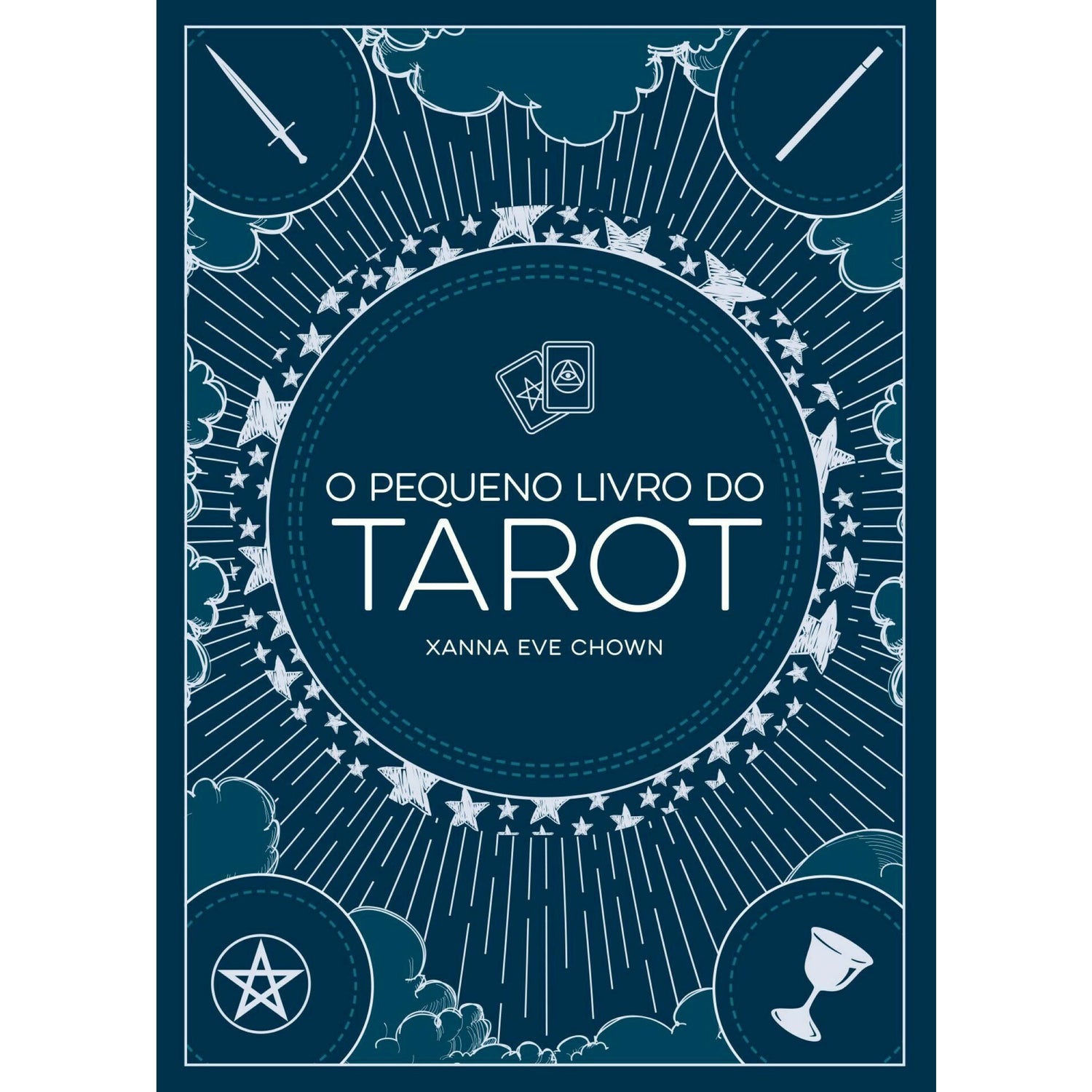 O Pequeno Livro Do Tarot de Xanna Eve Chown
