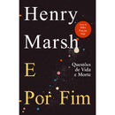 E por Fim de Henry Marsh