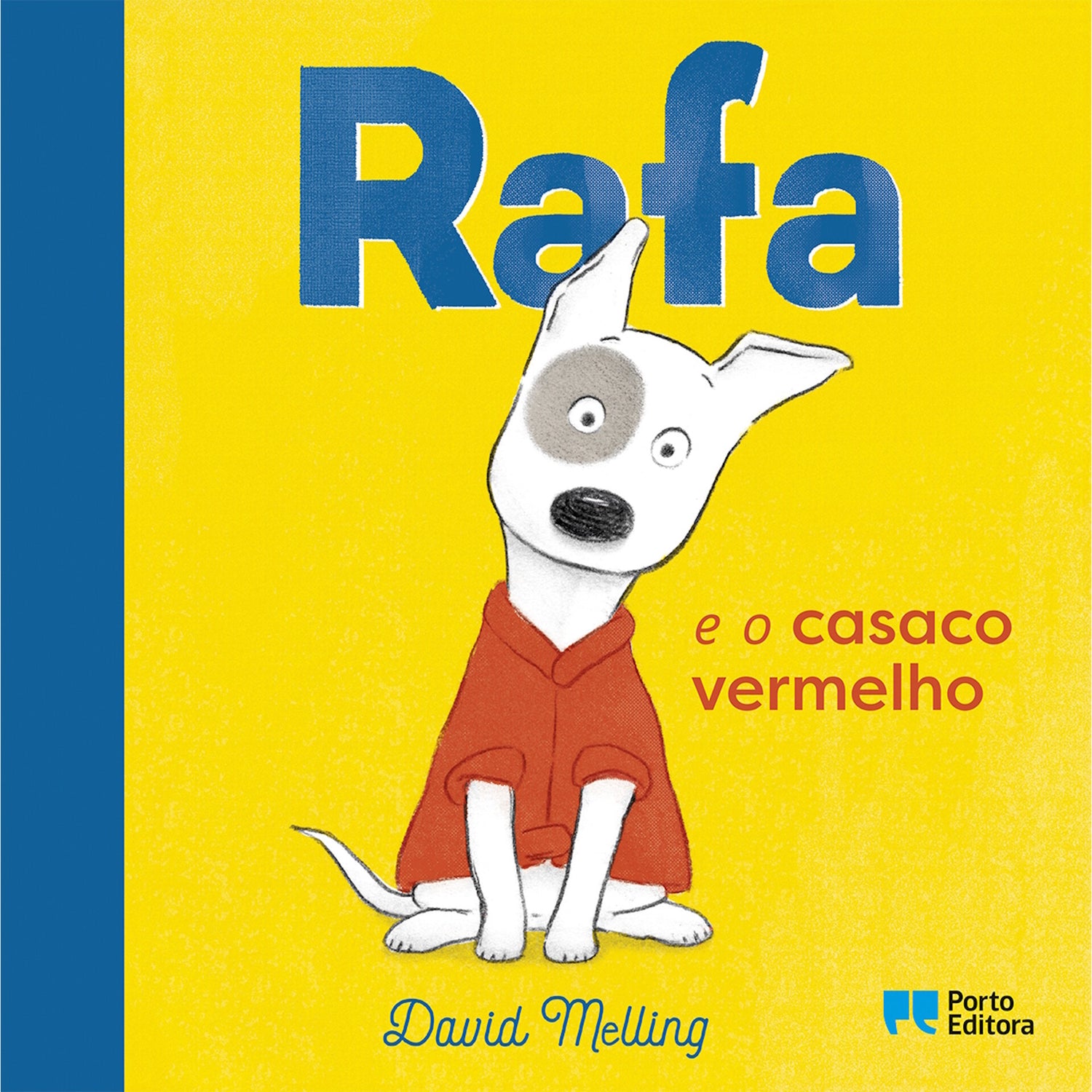 Rafa e o casaco vermelho de David Melling