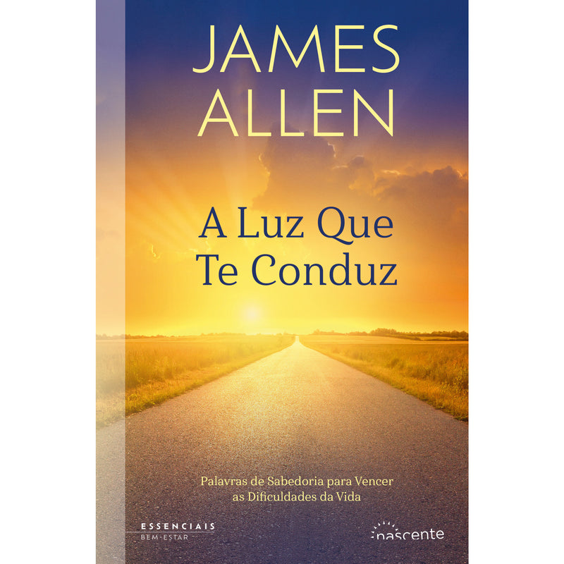 A Luz que Te Conduz de James Allen