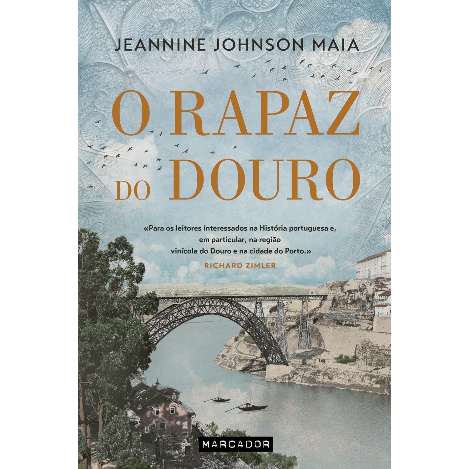 O Rapaz do Douro de Jeannine Johnson Maia