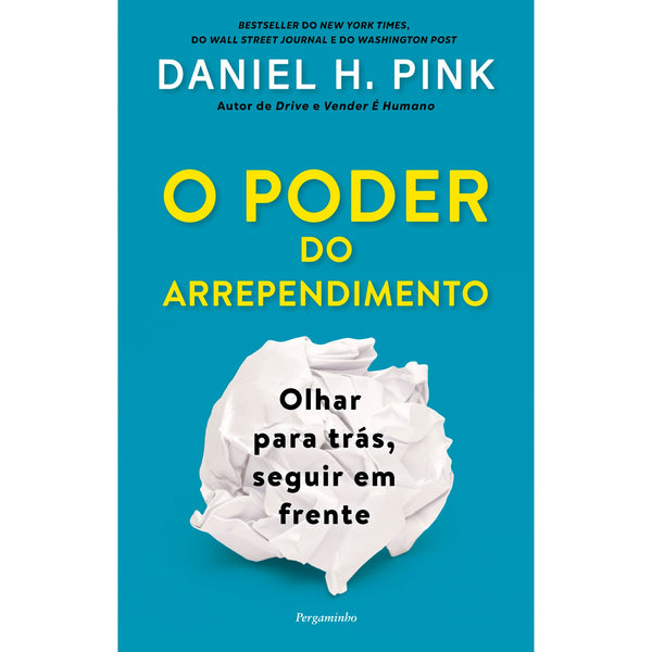 O Poder Do Arrependimento de Daniel Pink