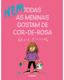 (Nem) Todas as Meninas Gostam de Cor-de-Rosa de David Pintor