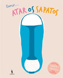 Como... Atar os Sapatos de Vários Autores