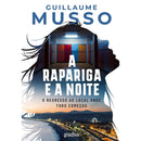 A Rapariga E A Noite de Guillaume Musso