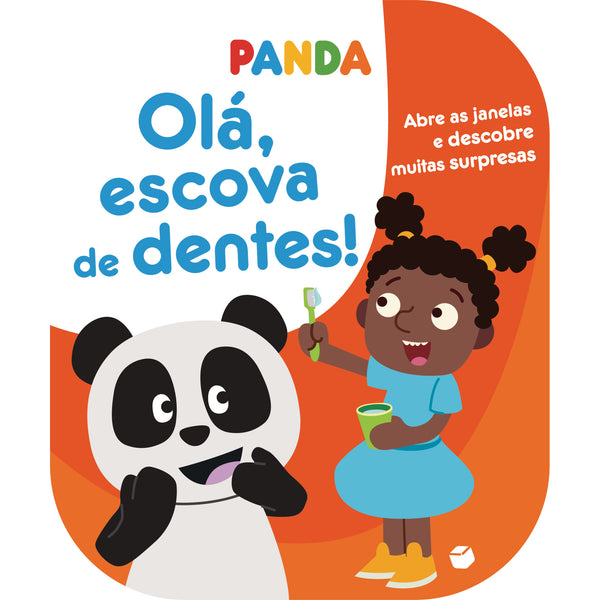 Panda - Olá,Escova De Dentes!: de Zero a Oito