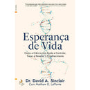 Esperança de Vida de David A. Sinclair e Matthew D. LaPlante