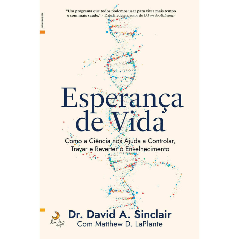 Esperança de Vida de David A. Sinclair e Matthew D. LaPlante