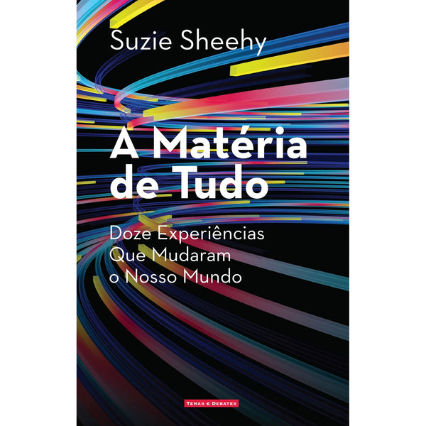 A Matéria De Tudo de Suzie Sheehy