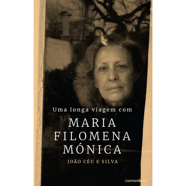 Uma Longa Viagem Com Maria Filomena Mónica de João Céu e Silva